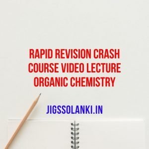 Rapid Revision Crash Course Video Lecture Organic Chemistry