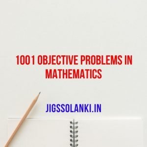 1001 Objective Problems In Mathematics
