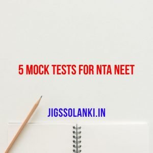 5 Mock Tests for NTA NEET