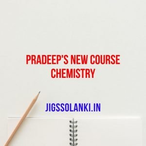 Pradeep's New Course Chemistry