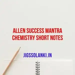 Allen Success Mantra Chemistry Short notes