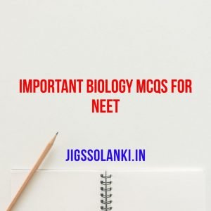 Important Biology MCQs for NEET