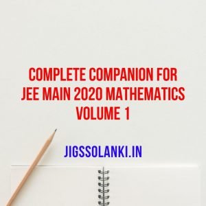 Complete Companion for JEE Main 2020 Mathematics Volume 1