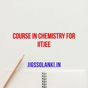 Course in Chemistry for IITJEE