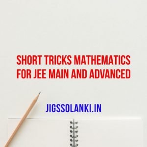 Short Tricks Mathematics For JEE Main and Advanced