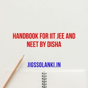 Handbook for JEE and NEET By Disha