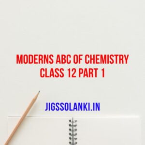 Modern ABC Of Chemistry For Class 12 Part 1