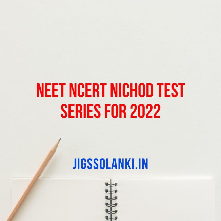 NEET NCERT Nichod Test Series For 2022 - JIGSSOLANKI