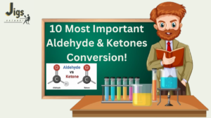 10 Most Important Aldehyde and Ketones Conversion