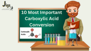 10 Most Important Carboxylic Acid Conversion