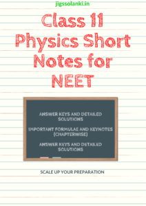 Class 11 Physics Short Notes for NEET 2024