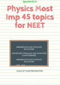 Physics Most Imp 45 topics for NEET 2024