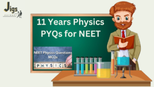 11 Years Physics PYQs With Solution for NEET